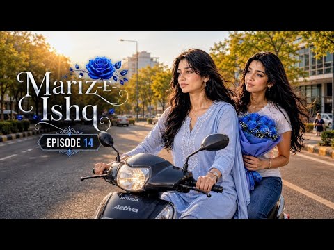 Mariz-E-Ishq | Part-14 | New Lesbian Love Story.. Mohini Ka jealousy..