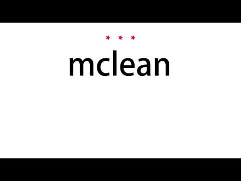 How to pronounce mclean - Vocab Today