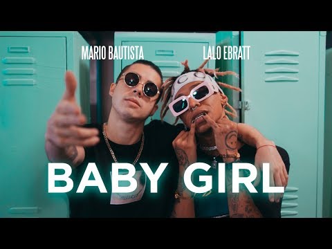 Mario Bautista - Baby Girl ft. Lalo Ebratt