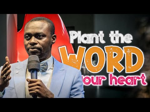 PLANT THE WORD IN YOUR HEART - APOSTLE GRACE LUBEGA 