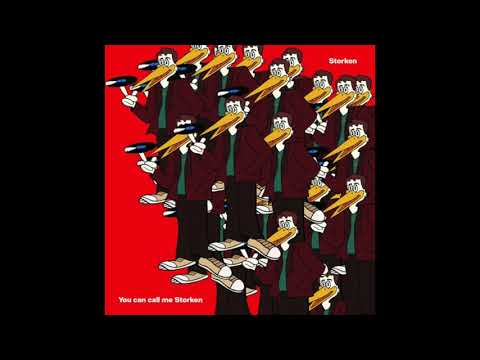 Storken - You Can Call Me Storken