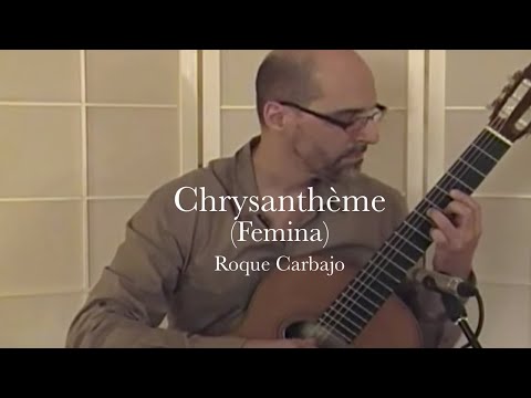 "Chrysanthème" by Roque Carbajo - Performed by Martin Verreault