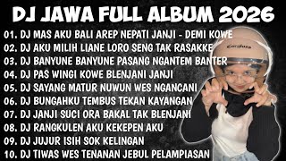 Download lagu DJ JAWA FULL ALBUM 2026 || DJ MAS AKU BALI AREP NEPATI JANJI - DEMI KOWE mp3 Download lagu DJ JAWA FULL ALBUM 2026 || DJ MAS AKU BALI AREP NEPATI JANJI - DEMI KOWE mp3