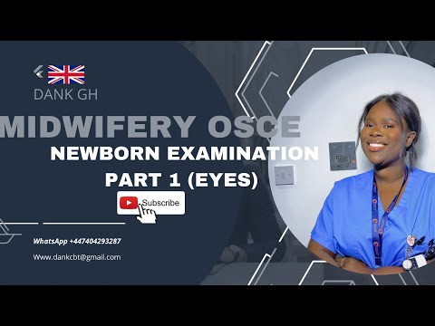 MIDWIFERY OSCE | NEWBORN EXAMINATION|EYES| SEN |NIPE|UK NMC