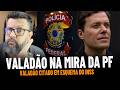 POLÍCIA FEDERAL VAI INVESTIGAR ANDRÉ VALADÃO CPMI DO INSS E BANCO MASTER
