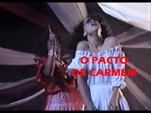 O PACTO  COM A POMBAGIRA - NOVELA CARMEM                        REDE MANCHETE-1987