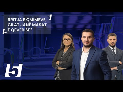 🔴FIVE - RRITJA E ÇMIMEVE, CILAT JANË MASAT E QEVERISË?