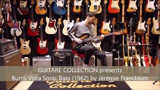 Video thumbnail for GUITARE COLLECTION presents Burns Vista Sonic Bass from 1962 by Jérémie Francblum by Guitare Collection