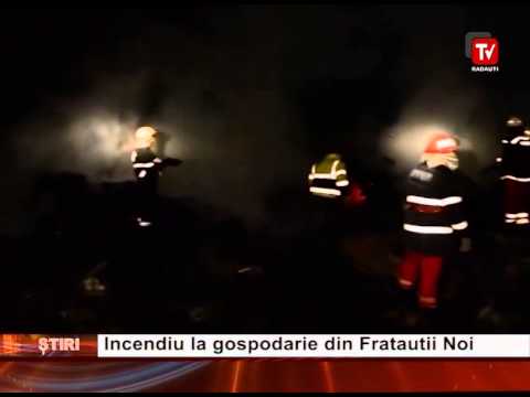 Incendiu la gospodarie din Fratautii Noi