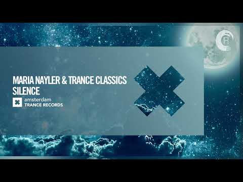 Maria Nayler & Trance Classics - Silence [Amsterdam Trance] Extended