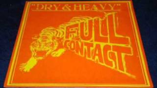 Dry & Heavy Dawn Is Breaking w/ Version - Full Contact LP - DJ APR