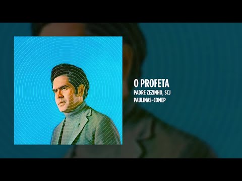 Padre Zezinho, scj - O profeta