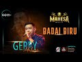 Gerry Mahesa Badai Biru Mahesa Music