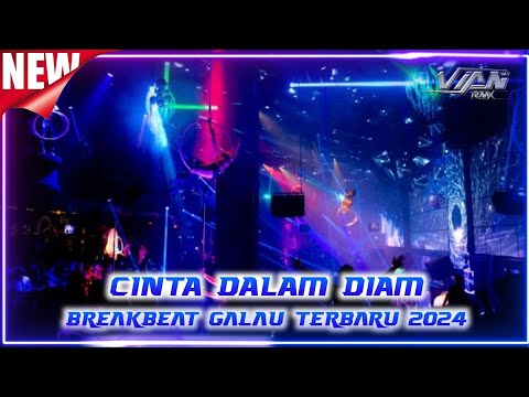 CINTA DALAM DIAM X MENDUA BREAKBEAT GALAU TERBARU 2024