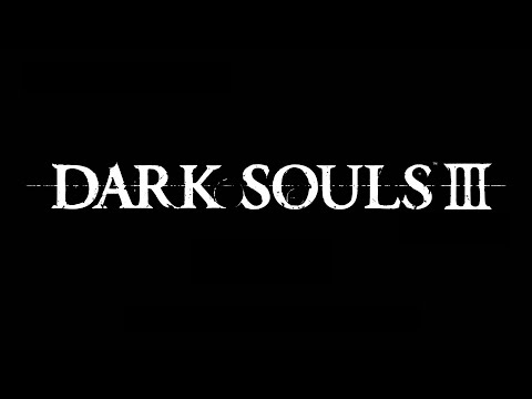 Dark Souls III First Playthrough (Pt. 5)