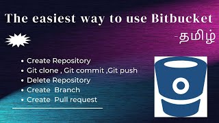 தமிழ் | The easiest way to use Bitbucket |Git Tutorial