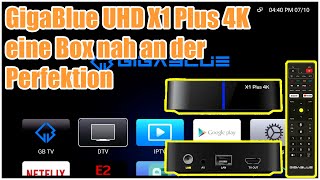 EIN Receiver nah an der Perfektion GigaBlue UHD X1 Plus 4K | Android 10 & DVB S2X Tuner | Review