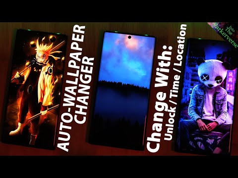 Automatic Wallpaper Changer for Android - Auto Change Background with TIME, LOCATION & Every UNLOCK