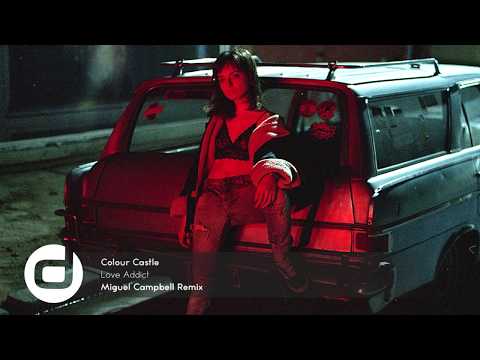 Colour Castle - Love Addict (Miguel Campbell Remix)