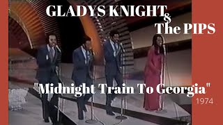 Gladys Knight &amp; The Pips &quot;Midnight Train To Georgia&quot; (1974)