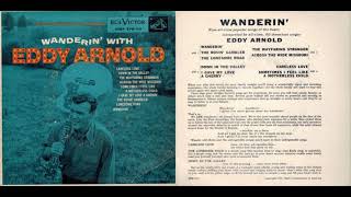 Eddy Arnold - Wayfaring Stranger