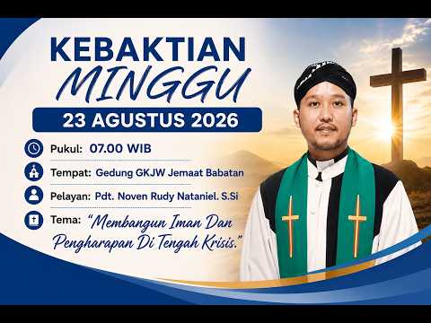 Ibadah Minggu, 16 Agustus 2026 - GKJW BABATAN