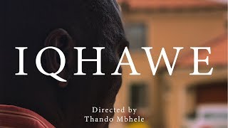 Iqhawe (Short Film) || South African Youtuber