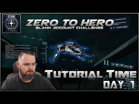 Going zero to hero on a blank account! - Star Citizen 3.24.1 - Day 1