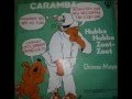 Caramba Hubba Hubba Zoot Zoot 