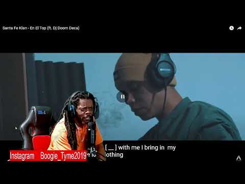 Santa Fe Klan - En El Top (ft. Dj Doom Deca)    reaction