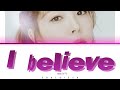 BoA (보아) - 'I BELIEVE' (Eng/Rom/Kan/가사)