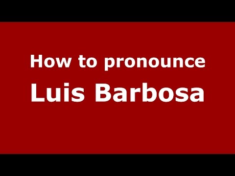 How to pronounce Luis Barbosa (Colombian Spanish/Colombia)  - PronounceNames.com