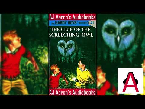 The Hardy Boys Book 41 The Clue of the Screeching Owl Full Unabridged Audiobook