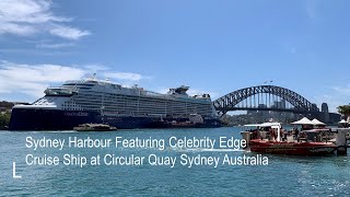 Explore Sydney Harbour Australia Feat. Celebrity Edge Cruise Ship at Circular Quay | 4K Walking Tour