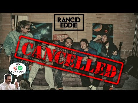 Rancid Eddie: CANCELLED!
