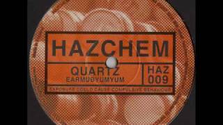 Hazchem 9 - Quartz - Earmubyumyum