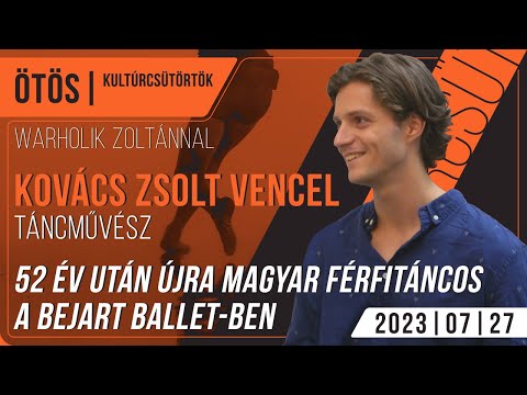 52 év után újra magyar férfitáncos a Bejart Ballet-ben | Kovács Zsolt Vencel táncművész az Ötösben