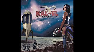 KAL-EL "Astrodoomeda" (New Full Album) 2017