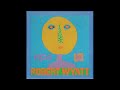 ROBERT WYATT - 01 I'm A Believer (Previously Unreleased Extended Version)