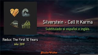 Silverstein - Call It Karma | Sub. español e inglés