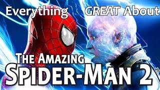 Everything GREAT About The Amazing Spider-Man 2!