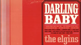 Darling Baby - The Elgins