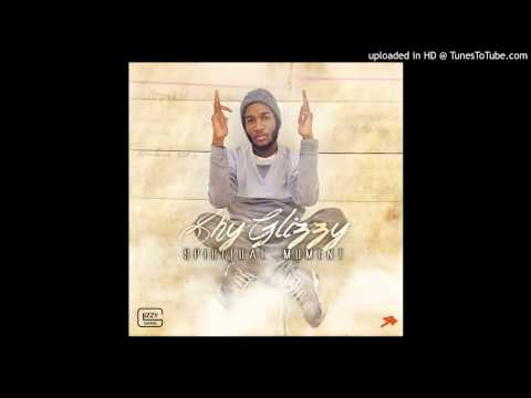 Shy Glizzy - Spiritual Moment