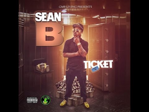 Sean B -  Ticket
