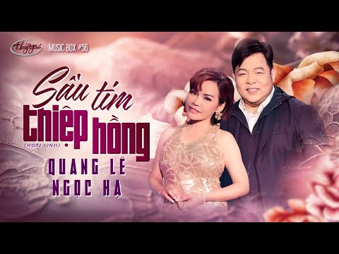 Quang Lê & Ngọc Hạ - Sầu Tím Thiệp Hồng | Music Box #56