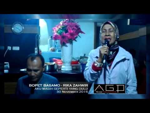 BOPET BASAMO - RIKA ZAHWIR - Aku Masih Seperti Yang Dulu