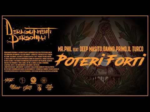 Poteri forti - Mr Phil ft Deep Masito, Danno, Primo, Il Turco