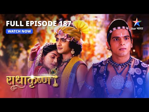 FULL EPISODE-187 | Nikat hai Kans ka antt | RadhaKrishn | #starbharat