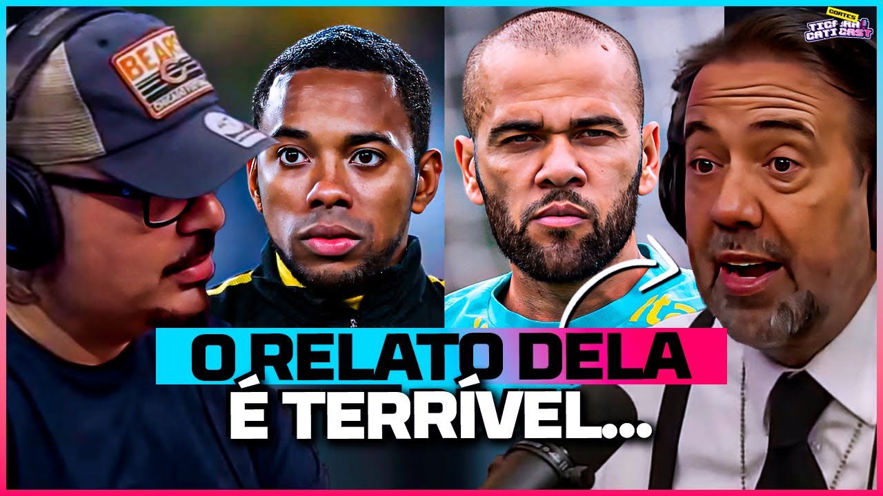 OS CASOS ROBINHO E DANIEL ALVES EXPLICADOS