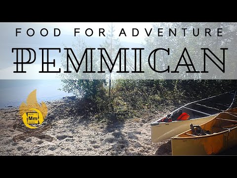 PEMMICAN (Watch this) before you make food for outdoor adventures